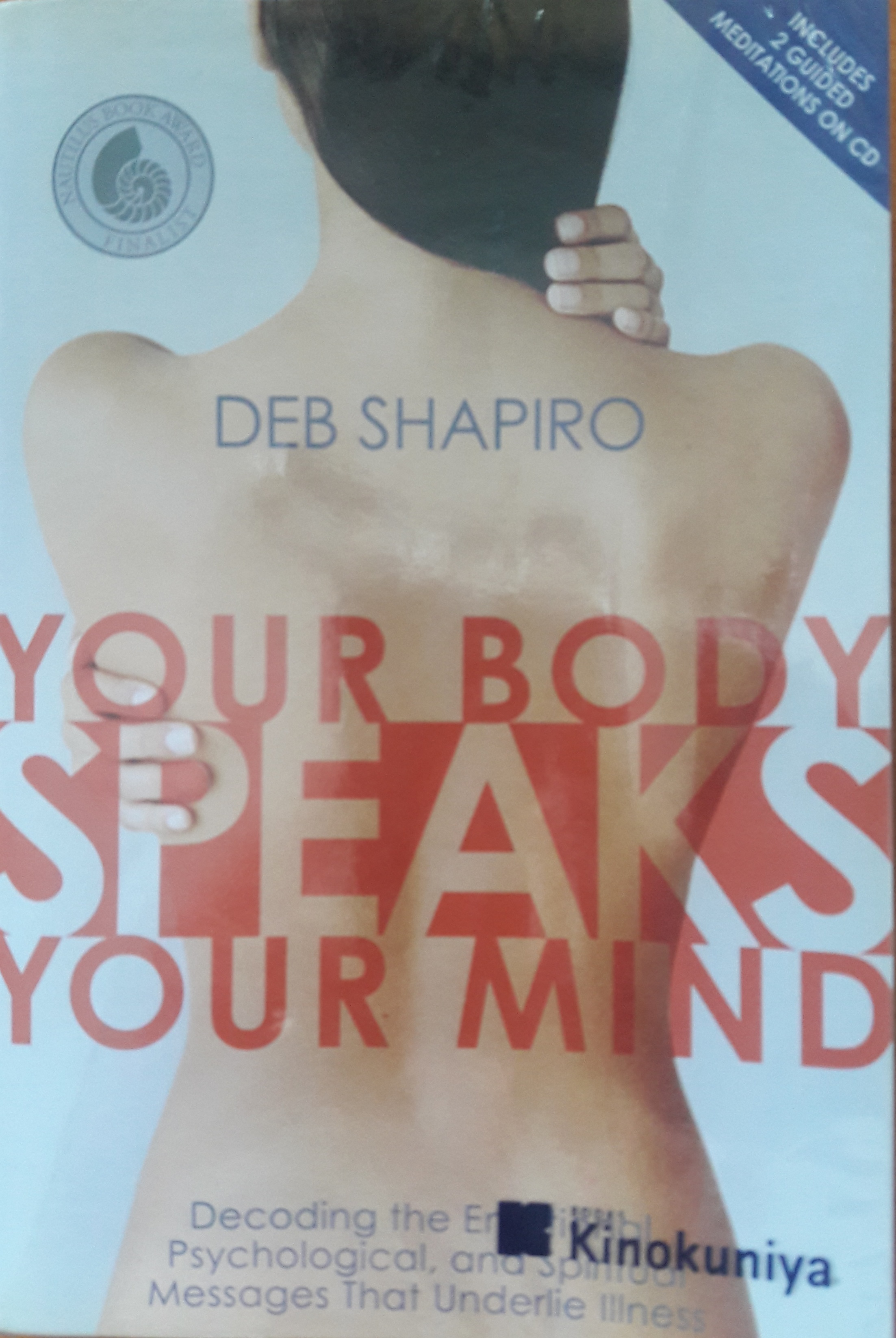 Your Body Speaks Your Mind by Deb Shapiro